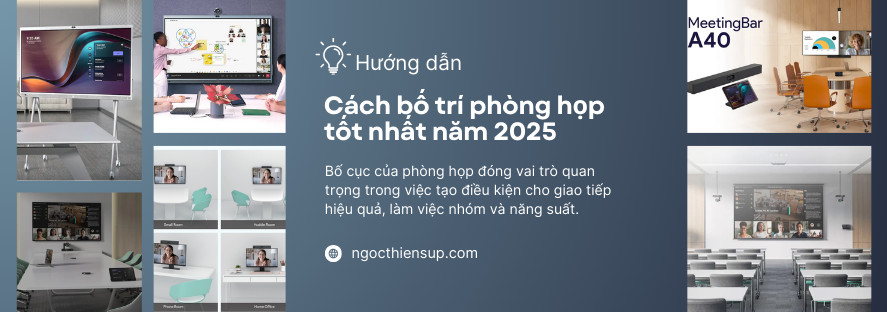 cách bố trí phòng họp tốt nhất năm 2025