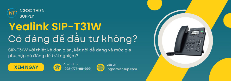 tìm hiểu xem yealink sip-t31w có đáng đầu tư không