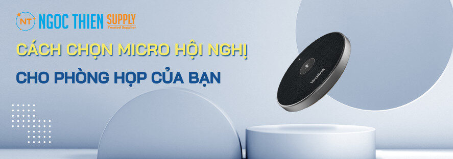 Cách chọn micro hội nghị phù hợp cho phòng họp của bạn
