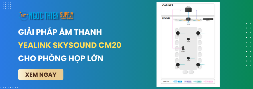 Giải pháp Yealink SkySound CM20 cho phòng họp lớn