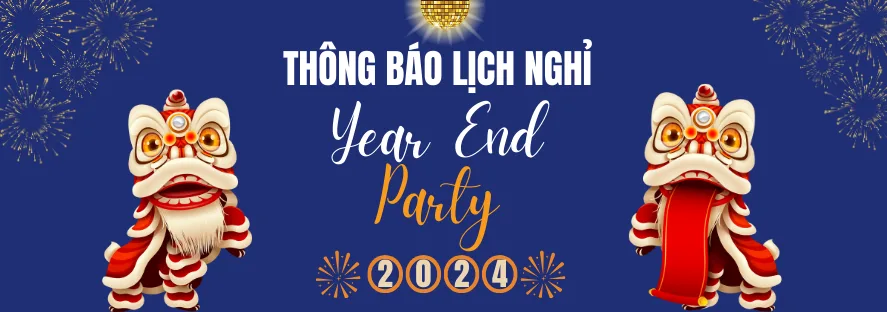 Thông báo lịch nghỉ team building và tất niên 2023