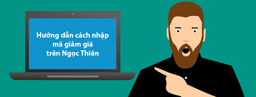 Hướng dẫn cách nhập mã giảm giá trên Ngọc Thiên