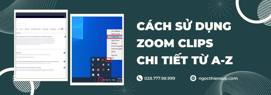 Cách sử dụng Zoom Clips chi tiết từ A-Z