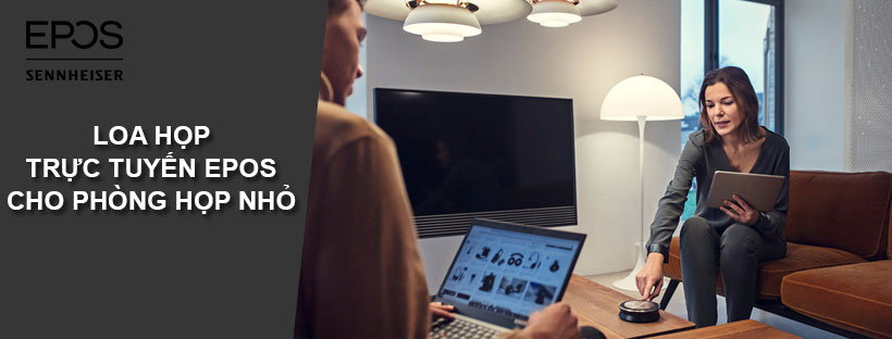 Loa họp trực tuyến EPOS cho phòng họp nhỏ