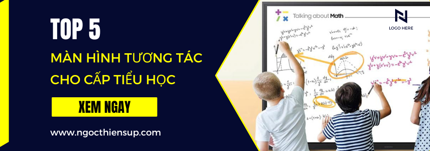 Top 5 màn hình tương tác cho cấp tiểu học