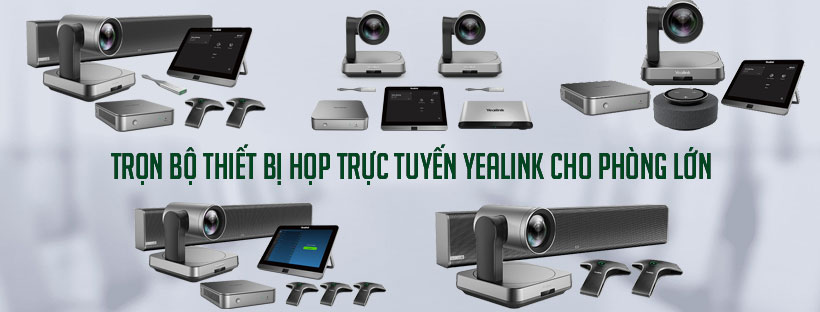 Trọn bộ thiết bị họp trực tuyến Yealink cho phòng lớn